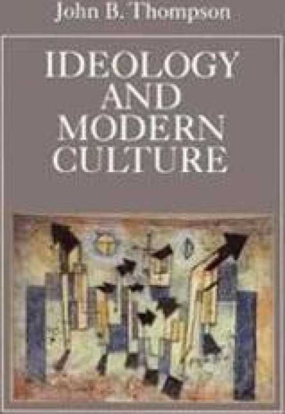 Ideology and Modern Culture