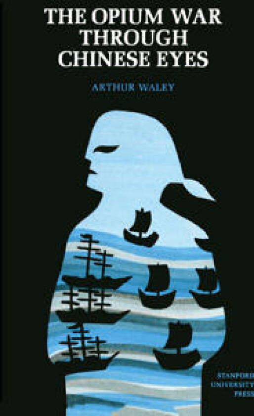 The Opium War Through Chinese Eyes