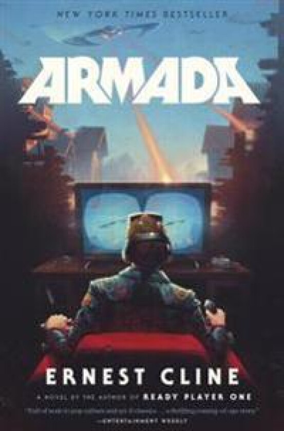 Armada: A novel by the author of Ready Player One