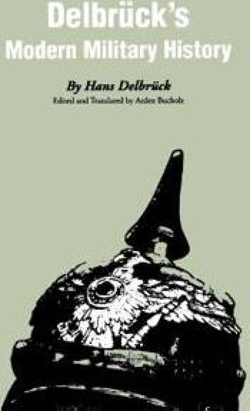 Delbrück's Modern Military History