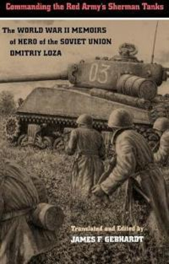 Commanding the Red Army's Sherman Tanks