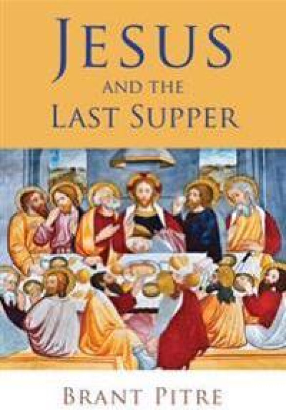Jesus and the Last Supper