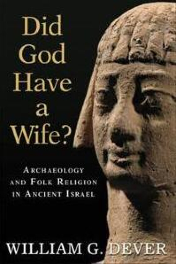 Did God Have a Wife?
