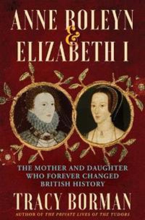 Anne Boleyn & Elizabeth I