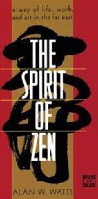 The Spirit of Zen