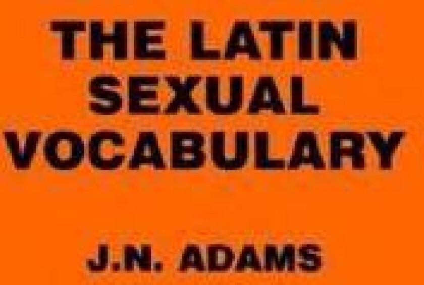 The Latin Sexual Vocabulary