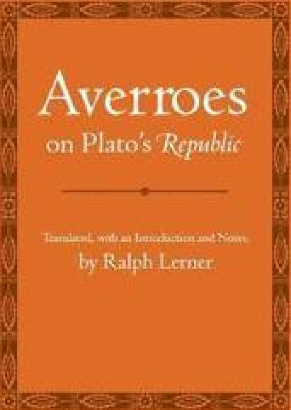Averroes on Plato's 'Republic'