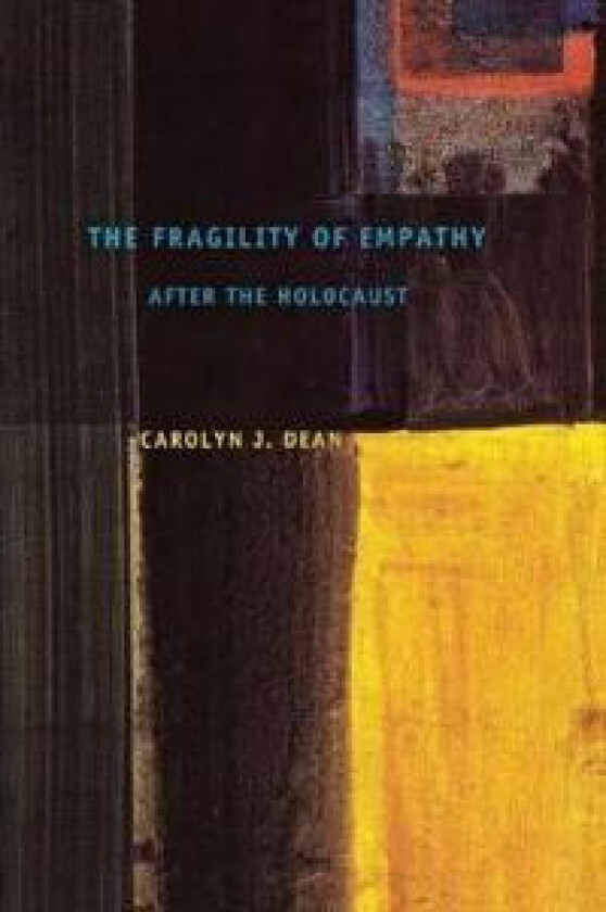 The Fragility of Empathy after the Holocaust