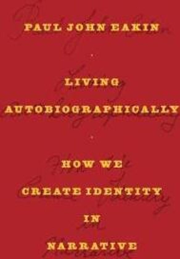 Living Autobiographically