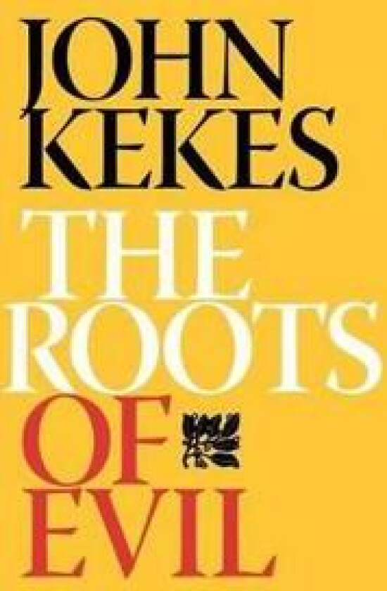 The Roots of Evil