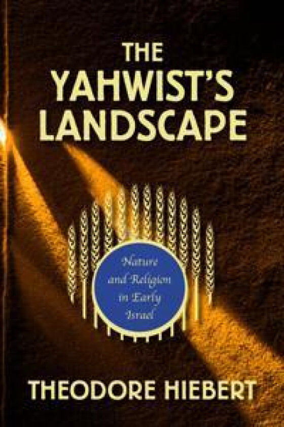The Yahwist's Landscape