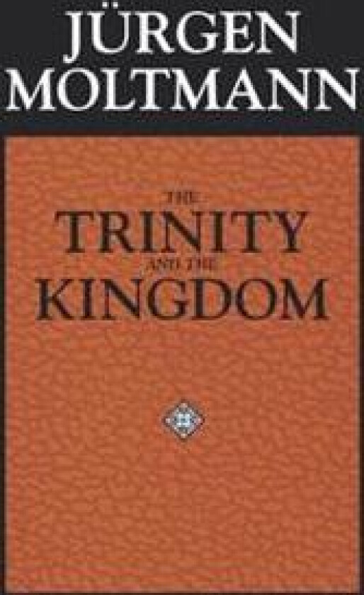 The Trinity and the Kingdom of God