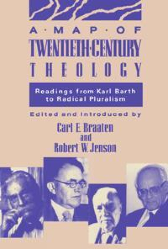 A Map of Twentieth-Century Theology