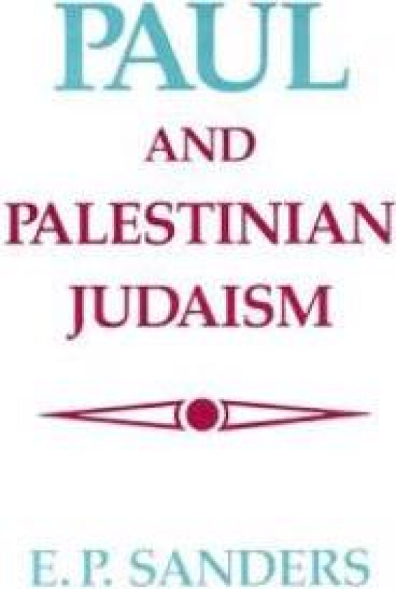 Paul and Palestinian Judaism
