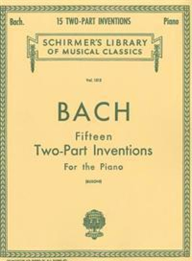 15 Two-Part Inventions: Schirmer Library of Classics Volume 1512 Piano Solo, Arr. Busoni