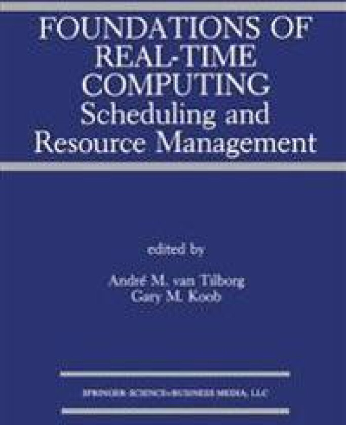 Foundations of Real-Time Computing: Scheduling and Resource Management