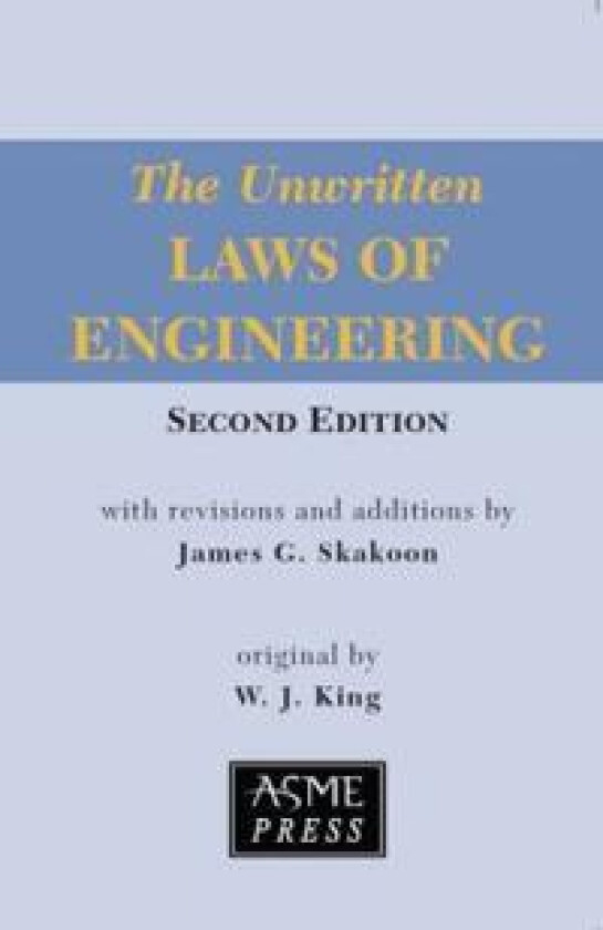 The Unwritten Laws of Engineering