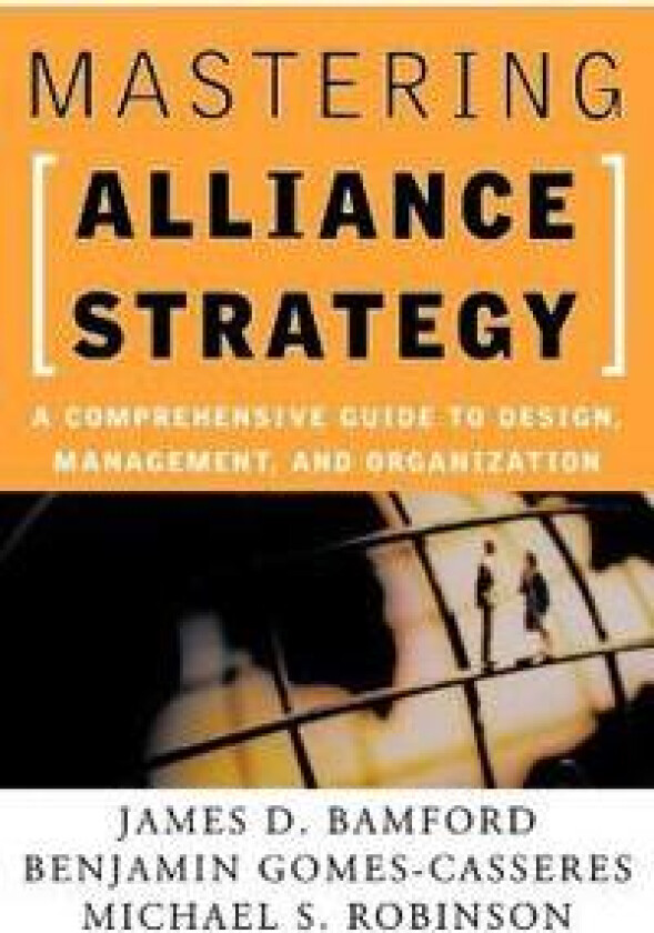 Mastering Alliance Strategy
