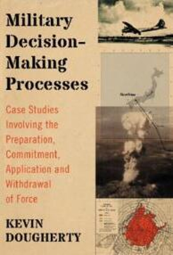 Military Decision-Making Processes