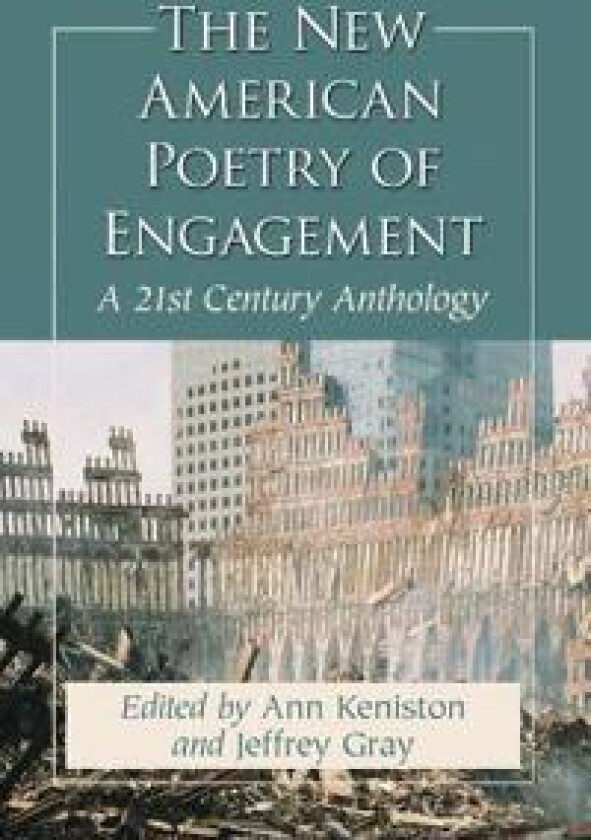 The New American Poetry of Engagement