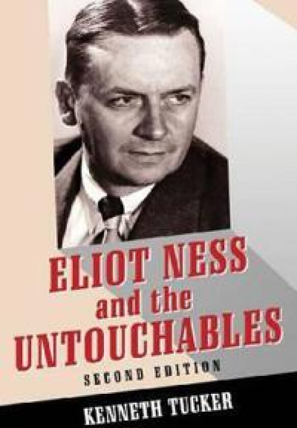 Eliot Ness and the Untouchables