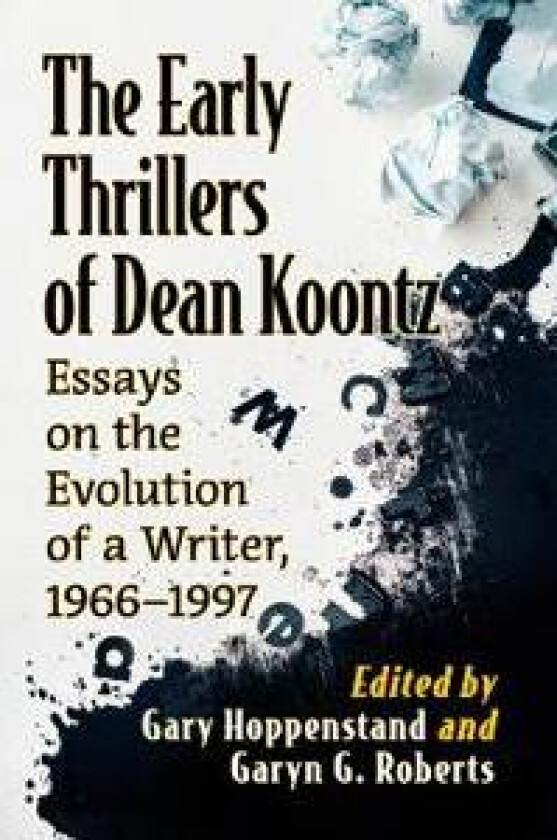 The Early Thrillers of Dean Koontz