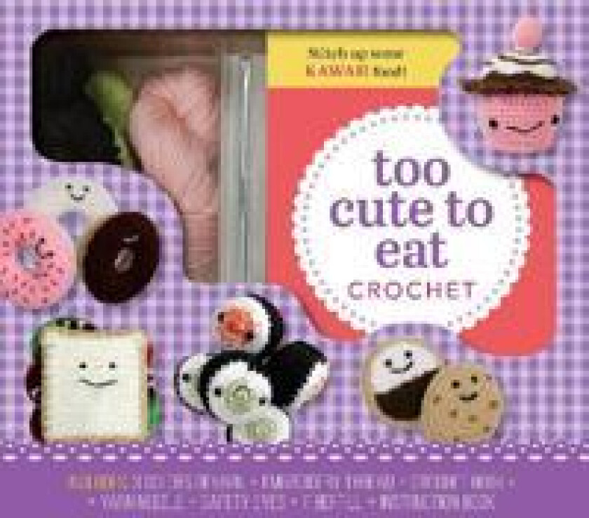Too Cute to Eat Crochet Kit