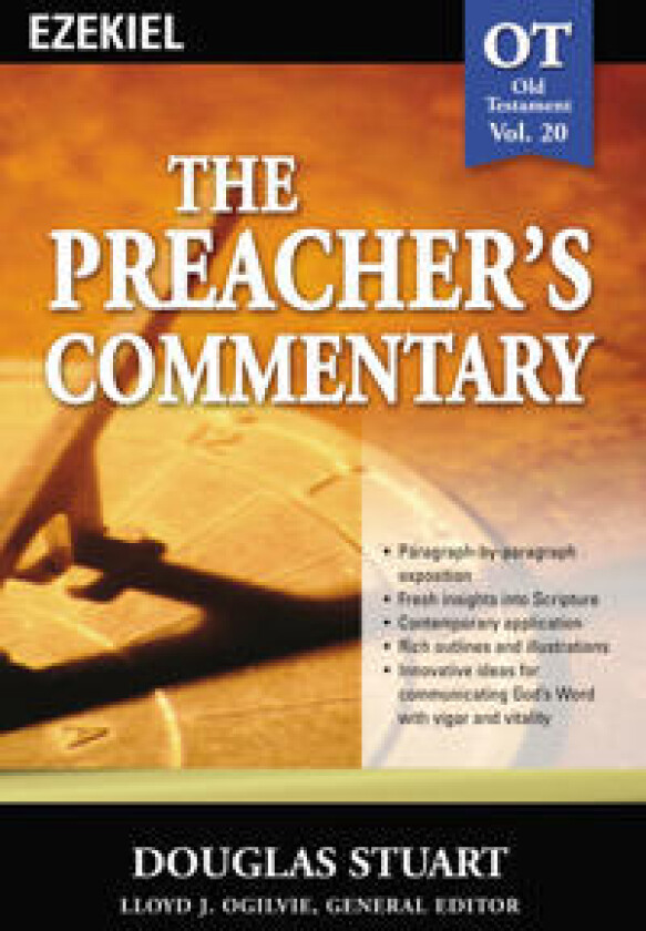 The Preacher's Commentary - Vol. 20: Ezekiel