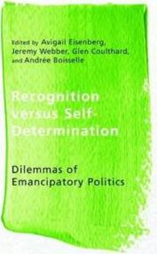 Recognition versus Self-Determination