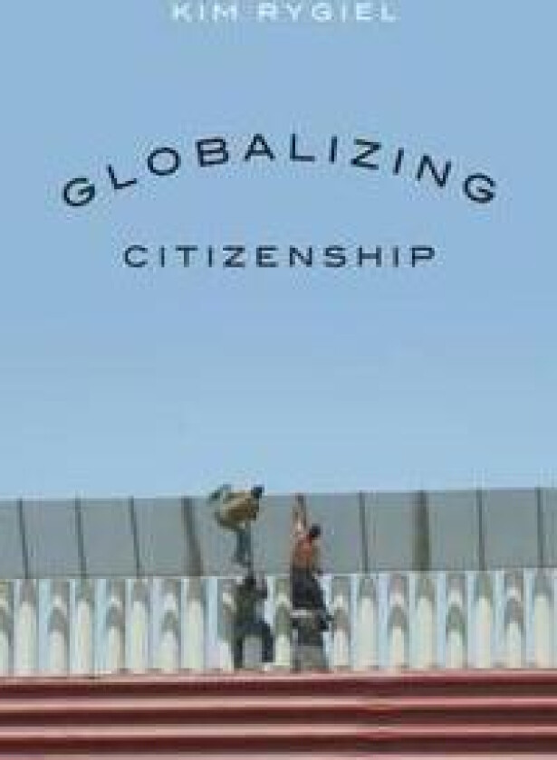 Globalizing Citizenship