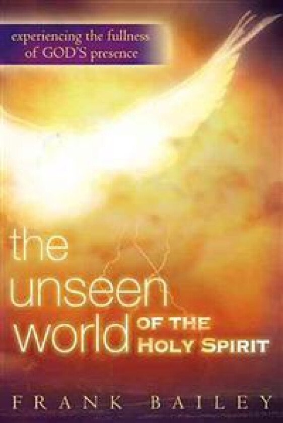 Unseen World of the Holy Spirit