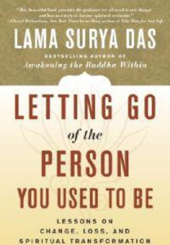 Letting Go of the Person You Used to Be