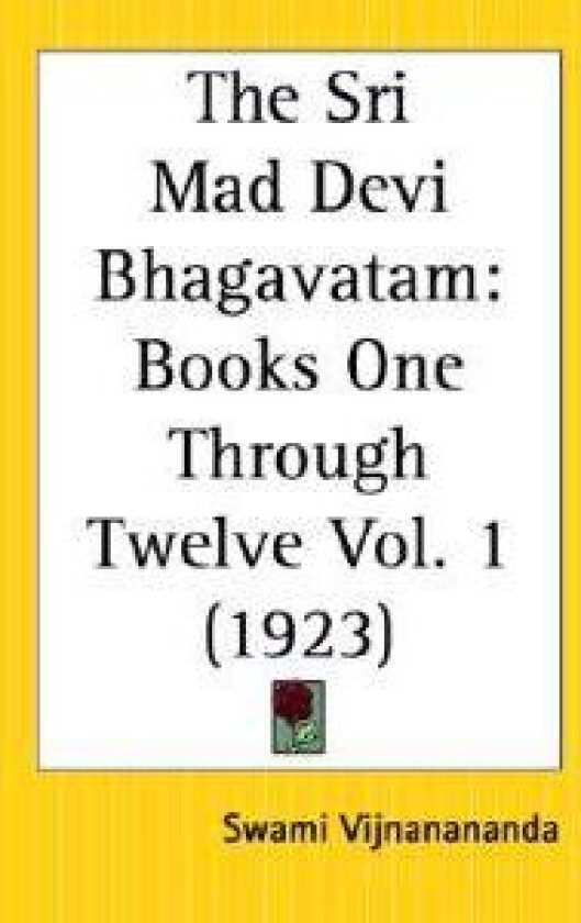 The Sri Mad Devi Bhagavatam
