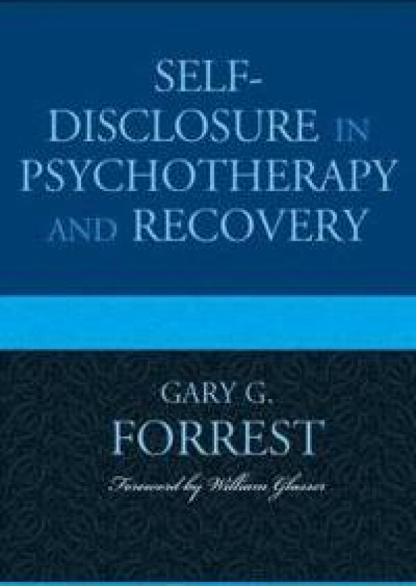Self-Disclosure in Psychotherapy and Recovery