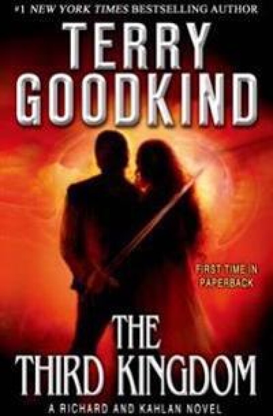 The Third Kingdom: A Richard and Kahlan Novel