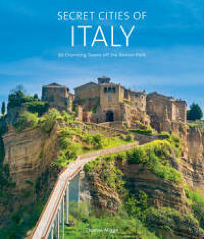 Secret Cities of Italy