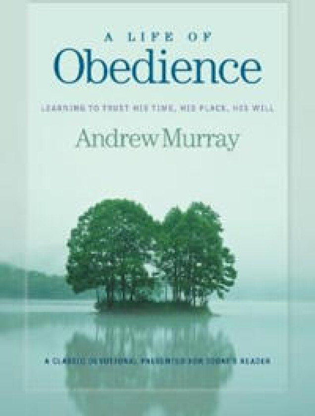 A Life of Obedience