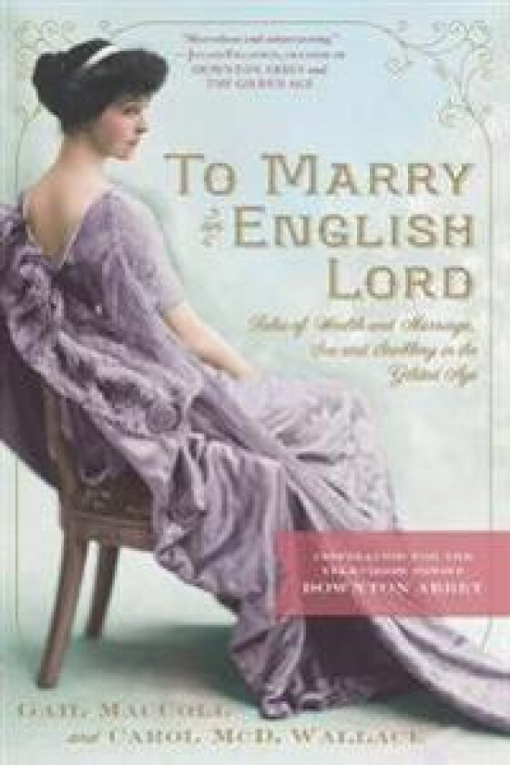 To Marry an English Lord