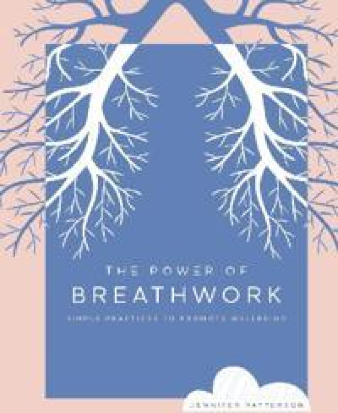 The Power of Breathwork
