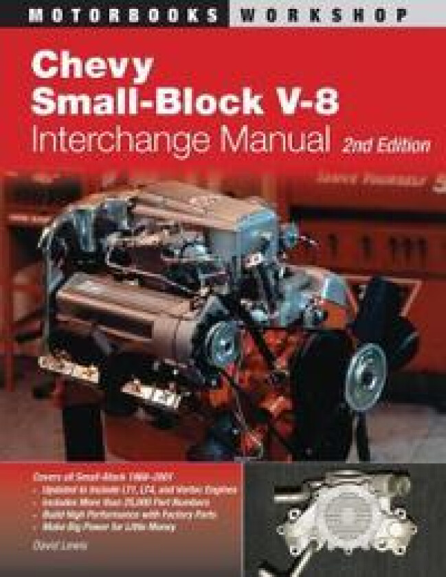 Chevy Small-Block V-8 Interchange Manual