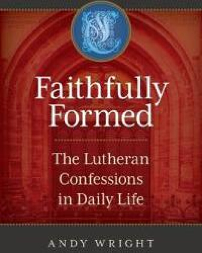 Faithfully Formed