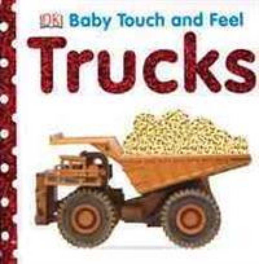 Baby Touch and Feel: Trucks