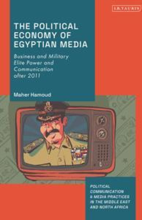 The Political Economy of Egyptian Media