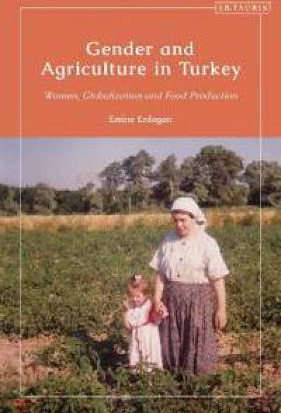 Gender and Agriculture in Turkey