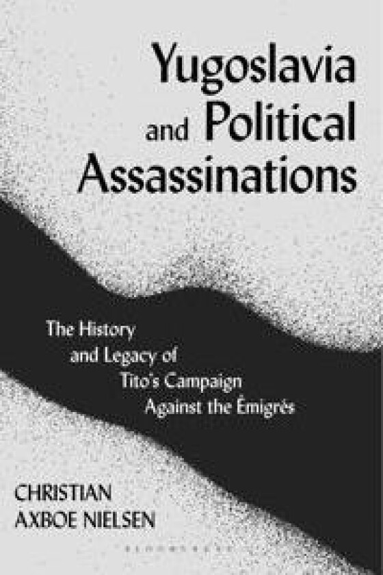 Yugoslavia and Political Assassinations