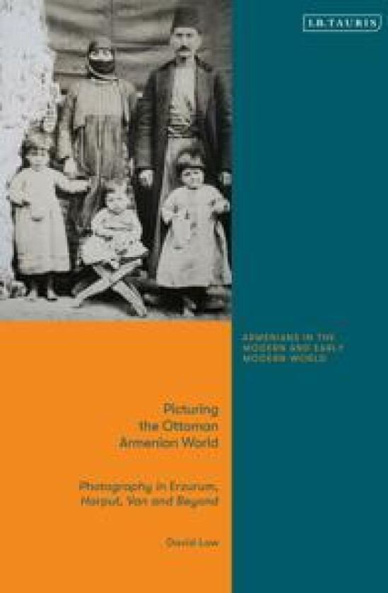 Picturing the Ottoman Armenian World