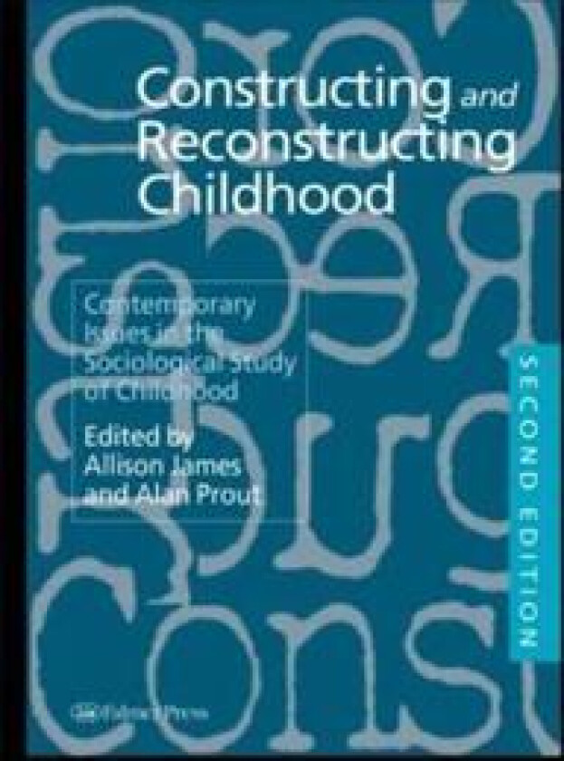 Constructing and Reconstructing Childhood