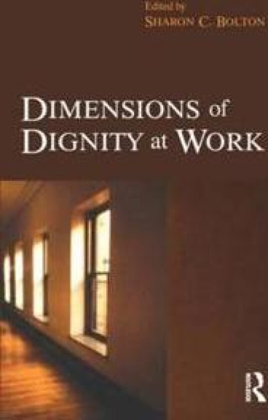 Dimensions of Dignity at Work