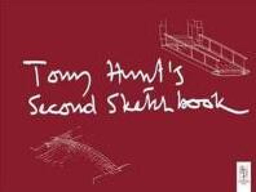 Tony Hunt's Second Sketchbook