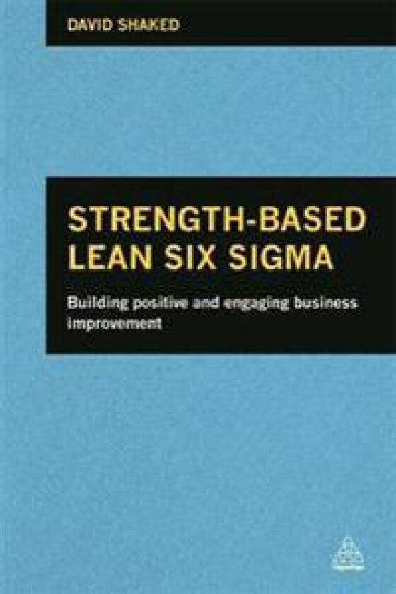 Strength-Based Lean Six Sigma